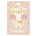 Milk and Honey: A Devotional Journey Through Scripture to Savor God's Goodness - Hardcover