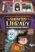 The Underground Ghosts #10: A Super Special - Paperback