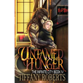 Untamed Hunger (The Infinite City #4) - Paperback