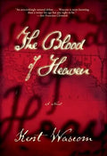 The Blood of Heaven - Paperback