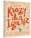 The George Herriman Library: Krazy & Ignatz 1919-1921 - Hardcover