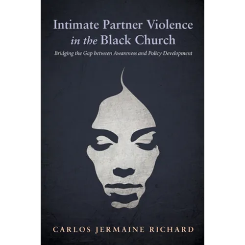 Intimate Partner Violence in the Black Church - Paperback