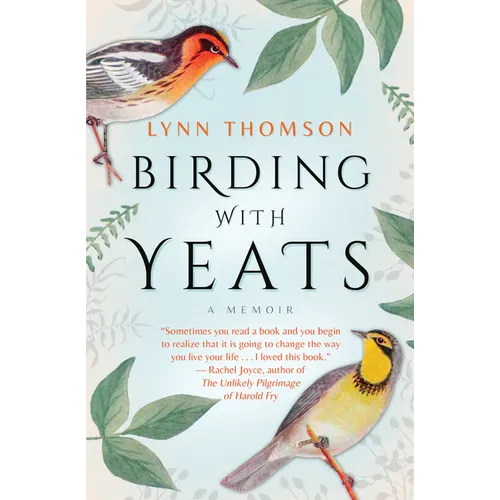 Birding with Yeats: A Mother's Memoir - Paperback