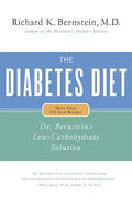 The Diabetes Diet: Dr. Bernstein's Low-Carbohydrate Solution - Hardcover