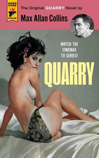 Quarry: The First of the Quarry Series - Paperback