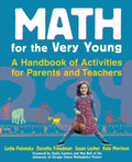 Math for the Very Young: A Handbook of Activities for Parents and Teachers - Paperback