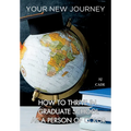 Your New Journey: How to Thrive in Graduate School as a Person of Color - Hardcover