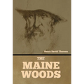The Maine Woods - Hardcover