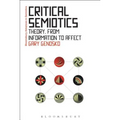 Critical Semiotics: Theory, from Information to Affect - Paperback