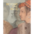 Beyond the Page: South Asian Miniatures and Britain, 1600 to Now - Paperback