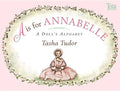 A is for Annabelle: A Doll's Alphabet - Hardcover