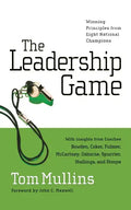 The Leadership Game-LP: Winning Principles from Eight National Champions - Paperback