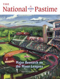 The National Pastime, 2022: Major Research about the Minor Leagues - Paperback