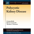 Polycystic Kidney Disease - Hardcover