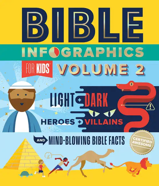 Bible Infographics for Kids Volume 2: Light and Dark, Heroes and Villains, and Mind-Blowing Bible Facts - Hardcover