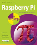 Raspberry Pi in Easy Steps - Paperback