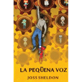 La Peque?a Voz - Paperback