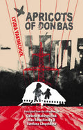 Apricots of Donbas - Paperback