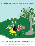 Azarin and His Animal Friends: Azarin y Sus Amigos, Los Animales - Paperback