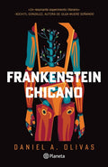 Frankenstein Chicano (Novela) / Chicano Frankenstein (a Novel) - Paperback