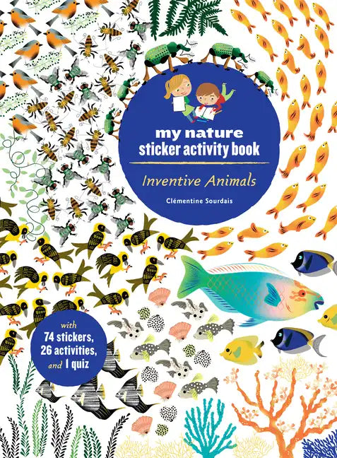 Inventive Animals: My Nature Sticker Activity Book - Paperback