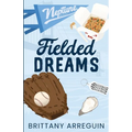 Fielded Dreams - Paperback