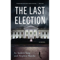 The Last Election - Paperback