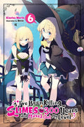 I've Been Killing Slimes for 300 Years and Maxed Out My Level, Vol. 6: Volume 6 - Paperback
