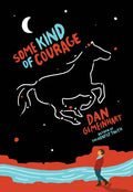 Some Kind of Courage - Paperback