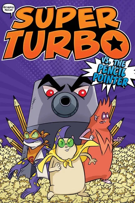 Super Turbo vs. the Pencil Pointer - Paperback