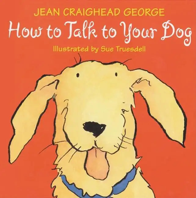 How to Talk to Your Dog - Paperback
