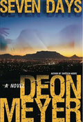 Seven Days: A Benny Griessel Novel - Paperback