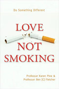 Love Not Smoking - Paperback