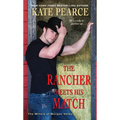 The Rancher Meets His Match - Paperback