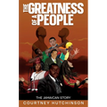 The Greatness of a People: The Jamaican Story - Paperback