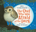 The Owl Who Was Afraid of the Dark - Board Book