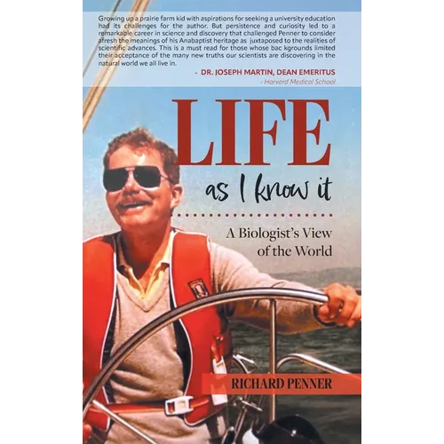 Life As I Know It: A Biologist's View of the World - Hardcover