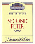 Thru the Bible Vol. 55: The Epistles (2 Peter) - Paperback
