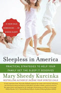 Sleepless in America: Is Your Child Misbehaving...or Missing Sleep? - Paperback