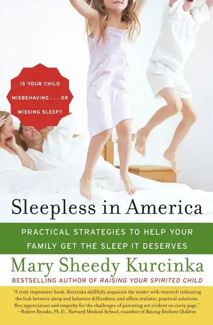Sleepless in America: Is Your Child Misbehaving...or Missing Sleep? - Paperback