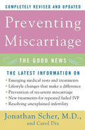 Preventing Miscarriage: The Good News - Paperback