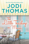 The Little Teashop on Main: A Clean & Wholesome Romance - Paperback