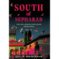 South of Sepharad: The 1492 Jewish Expulsion from Spain - Hardcover