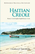 Haitian Creole Practical Dictionary: Haitian Creole-English/English-Haitian Creole - Paperback