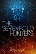 The Sevenfold Hunters - Hardcover