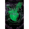Rising from Flames and Starlight: Book Two of the Embers of Magic Duology - Paperback