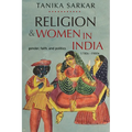 Religion and Women in India: Gender, Faith, and Politics, 1780s-1980s - Paperback
