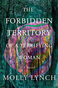 The Forbidden Territory of a Terrifying Woman - Hardcover