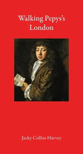 Walking Pepys's London - Hardcover