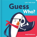 Guess Who?: Lift-The-Flap Book: Lift-The-Flap Board Book - Board Book